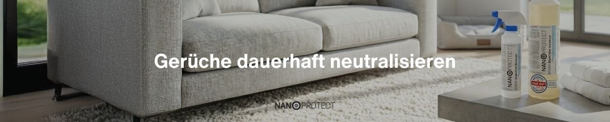 Gerueche dauerhaft neutralisieren