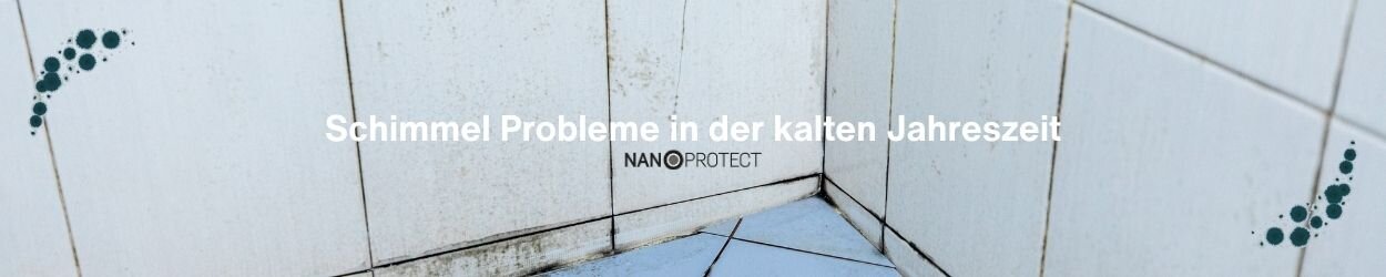 Schimmel Probleme in der kalten Jahreszeit